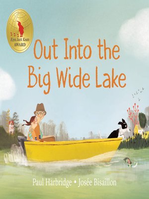 cover image of Out into the Big Wide Lake